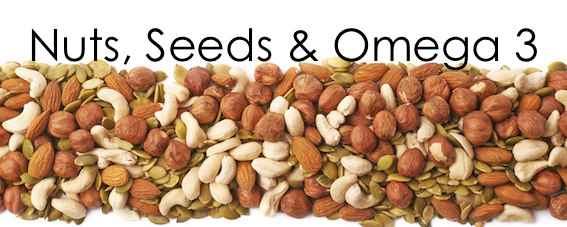Nuts, Seeds and Omega 3