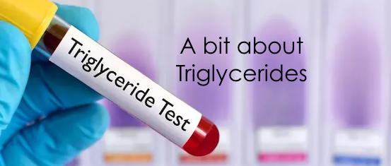A bit about Triglycerides